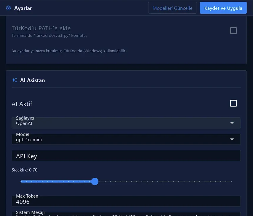 AI Asistan ayarları: AI Aktif, Sağlayıcı, Model, API Key, Sıcaklık, Max Token