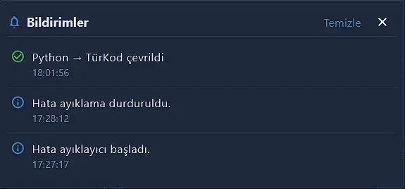 Bildirimler paneli: Python → TürKod çevrildi, Hata ayıklama durduruldu, Hata ayıklayıcı başladı; saatleriyle
