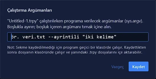 Çalıştırma Argümanları penceresi