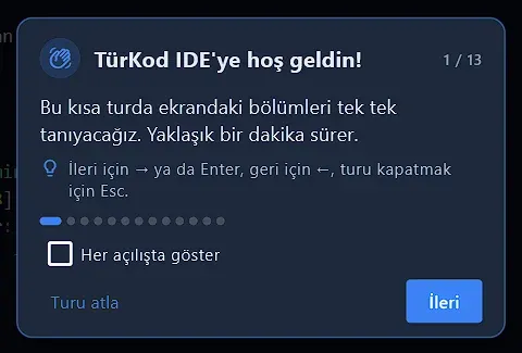 Arayüz turunun ilk adımı: TürKod IDE'ye hoş geldin penceresi